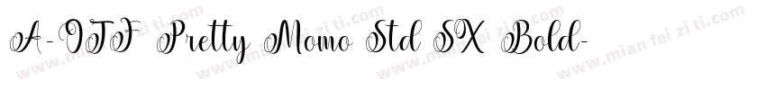 A-OTF Pretty Momo Std SX Bold字体转换